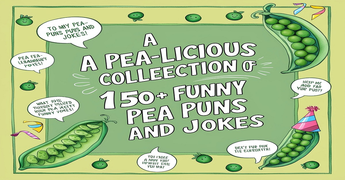 Funny Pea Puns and Jokes