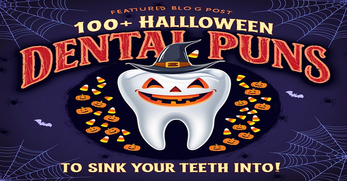 100+ Halloween Dental Puns and Jokes to Sink Your Teeth Into!