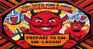 150+ Devil Puns & Jokes: Prepare to Sin-laugh!