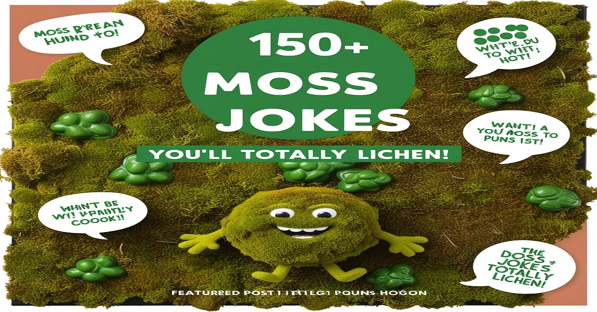 150+ Moss Jokes & Puns You’ll Totally Lichen!