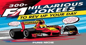 300+ Hilarious F1 Jokes to Rev Up Your Day