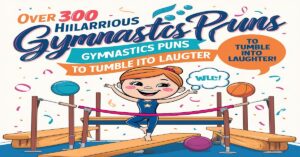 Over 300 Hilarious Gymnastics Puns to Tumble Into Laughter