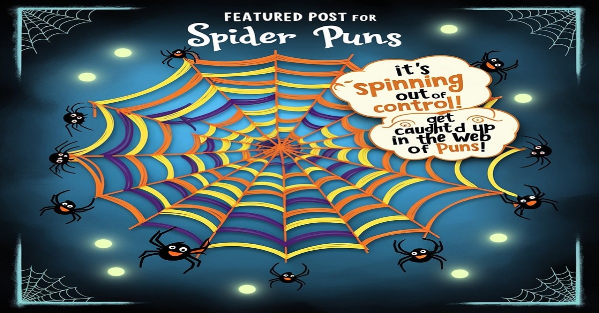 300+ Spooky & Funny Spider Puns to Tangle Your Thoughts